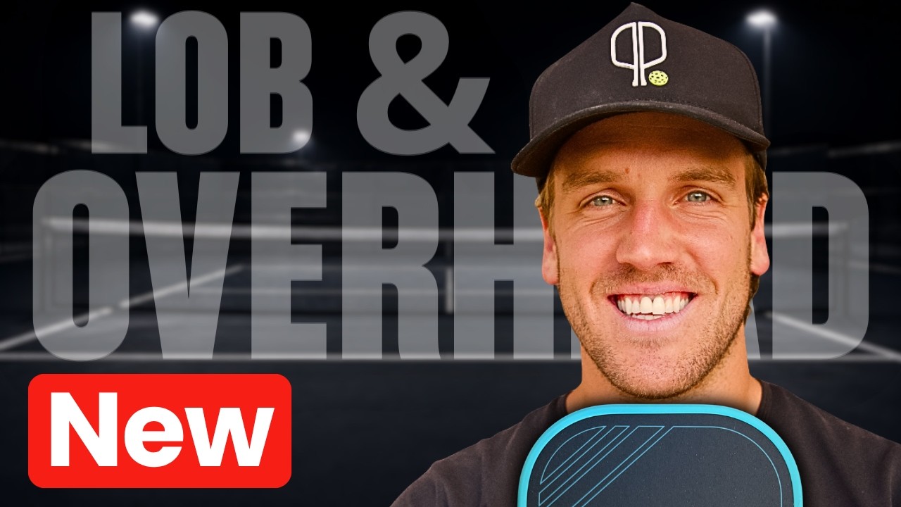Pickleball Lob & Overhead Masterclass + Drills to Help