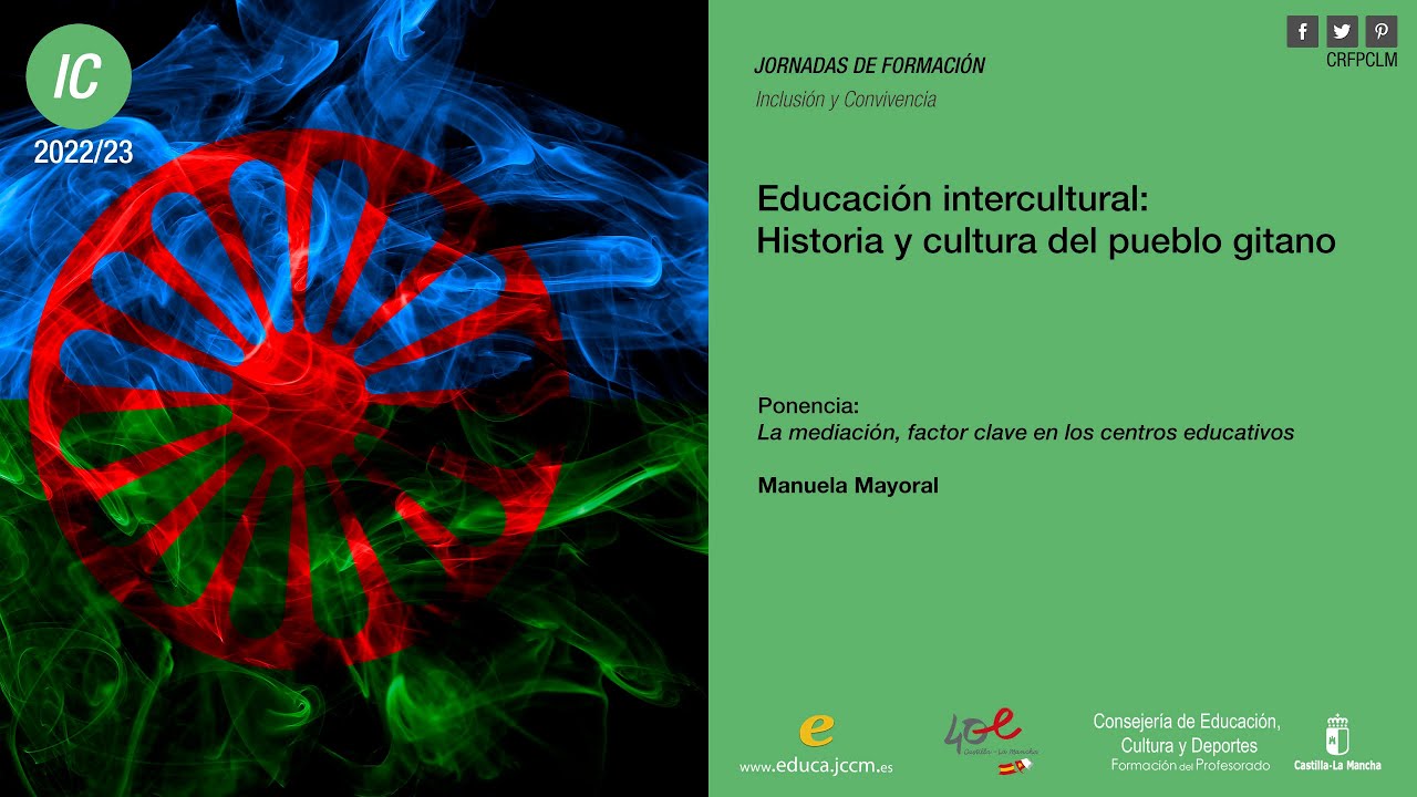 #Jornadas_CRFPCLM: Hª y Cultura del Pueblo Gitano - La mediación... , Manuela Mayoral