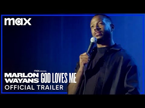 Marlon Wayans: God Loves Me'