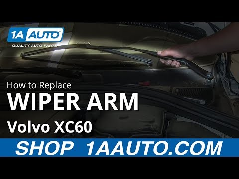 VOLVO XC 60 - Windshield Wiper Arm Replacement