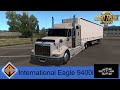 International Eagle 9400i ETS2 1.38