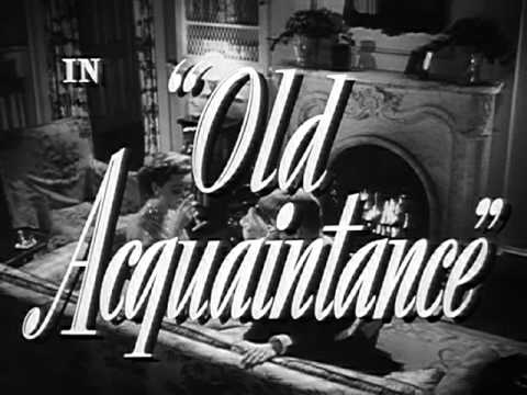 Old Acquaintance'