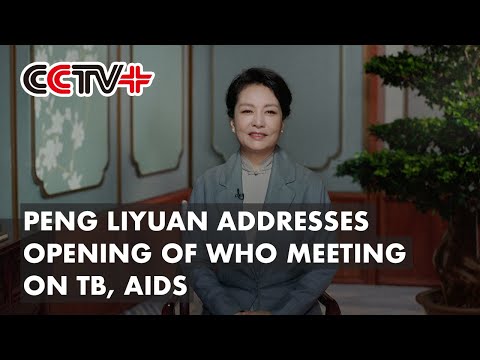 CCTV+: Peng Liyuan clama por esforços globais na prevenção e tratamento da AIDS e da tuberculose