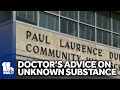 Doctor shares advice after students ingest unknown substance