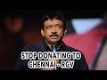 Chennai floods are God 's Terror Act : Ram Gopal Varma