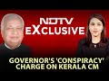 Kerala Governors Conspiracy Charge On Kerala Chief Minister | The Last Word