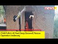 Child Falls In 40-50 Feet Deep Borewell | Rescue Operation Underway | NewsX