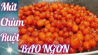 Cách Làm Mứt Chùm Ruột Ngon Lên Màu Đẹp Đơn Giản Nhất|| Hương Vị Miền Đông 272