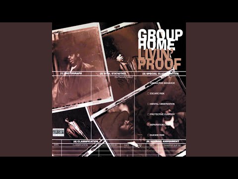 Group Home - Livin' Proof