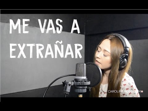 Me vas a extrañar - Banda MS (Carolina Ross cover)