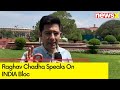 Agenda Will Be Prepared | Raghav Chadha Speaks On INDIA Bloc Meeting | NewsX