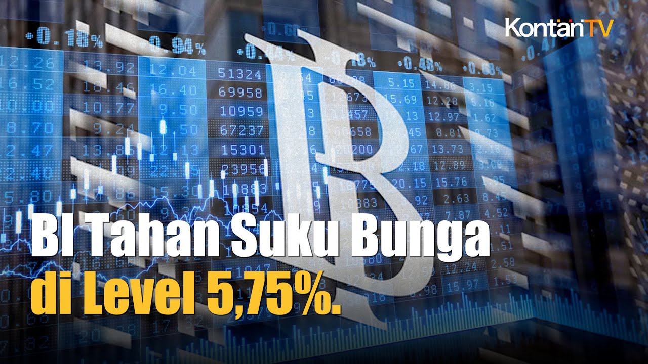 Bi Kembali Mempertahankan Suku Bunga Acuan Di Level 5 75