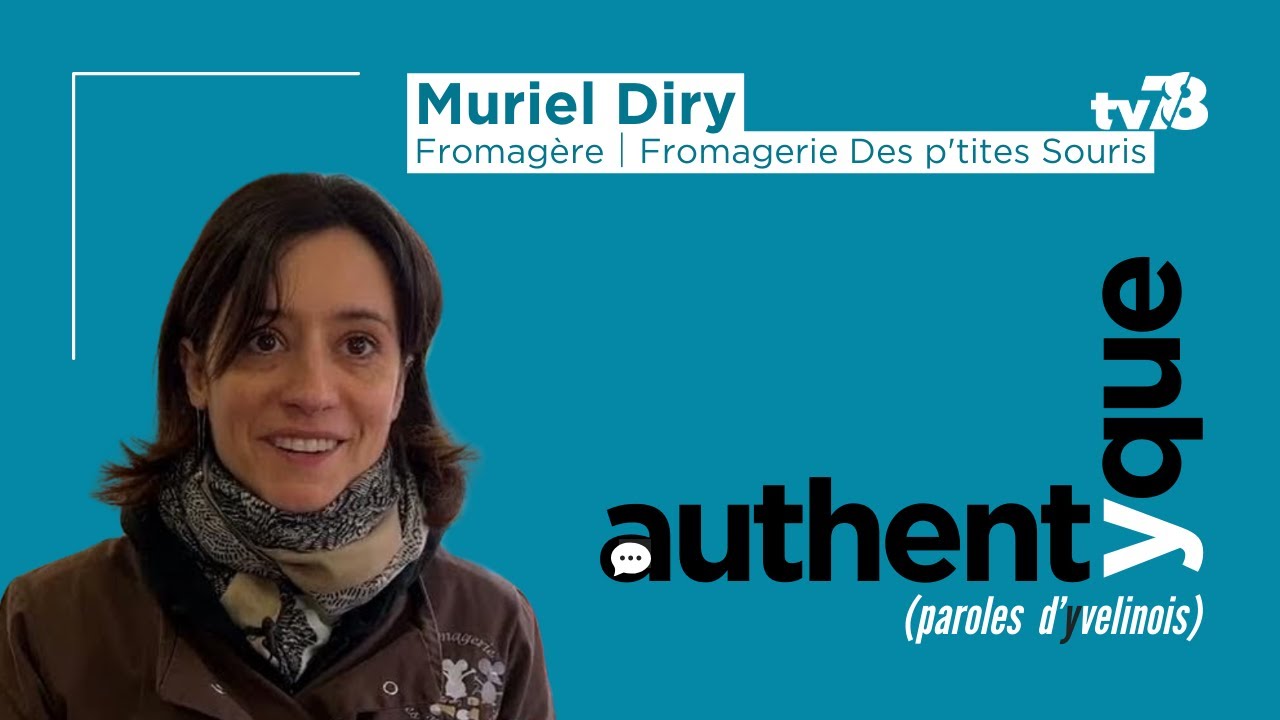 « On ne compte pas ses heures » : Muriel Diry, fromagère à la « Fromagerie des p’tites Souris »