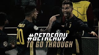 #GETREADY TO GO THROUGH! | UEFA Champions League: Juventus vs Ajax
