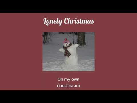 [THAISUB] Lonely Christmas - Bryson Tiller ft. Justin Bieber, Poo Bear แปลเพลง