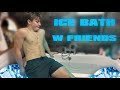 Ice Bath Challenge With Friends (funny)