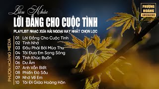 Lời Đắng Cho Cuộc Tình - LK Nhạc Về Phòng Trà Hay Nhất | Giai Điệu Nhẹ Nhàng Chất Chứa Đầy Tâm Trạng