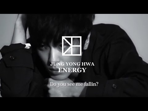 Energy / 元気玉 Jung Yong Hwa From CNBLUE MV(FANMADE)