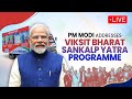 LIVE: PM Modi addresses Viksit Bharat Sankalp Yatra programme | News9
