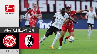 Frankfurt Secure International Ticket | SGE — SC Freiburg | Highlights | MD 34 – Buli 2022/23