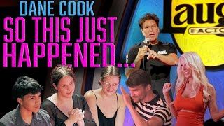 DANE COOK - SO THIS JUST HAPPENED....