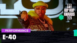 &quot;Snap Yo Fingers&quot; To The Icon E-40&#39;s Performance Of &quot;Tell Me When To Go!&quot; | Hip Hop Awards &#39;24