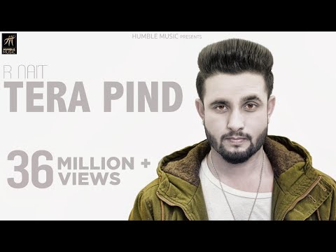TERA PIND LYRICS - R Nait | Punjabi Song 2018