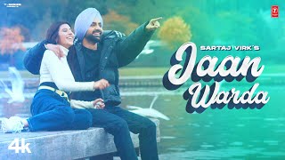 Jaan Warda ~ Sartaj Virk | Punjabi Song