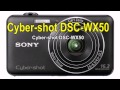 Sony Cyber shot DSC WX50