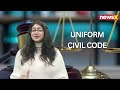 Watch | What is UCC ? Explained From The Legal Perspective | NewsX