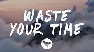 Conor Maynard - Waste Your Time (Lyrics)