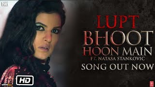 Bhoot Hoon Main - Sunidhi Chauhan - LUPT