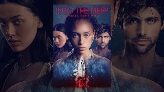 Into the Deep - Dunkles Geheimni