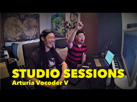 【Studio Sessions】Arturia Vocoder Vを使ってヴォコーダーアレンジ