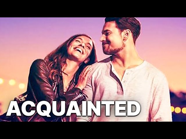 Acquainted | Giacomo Gianniotti | Romance Drama