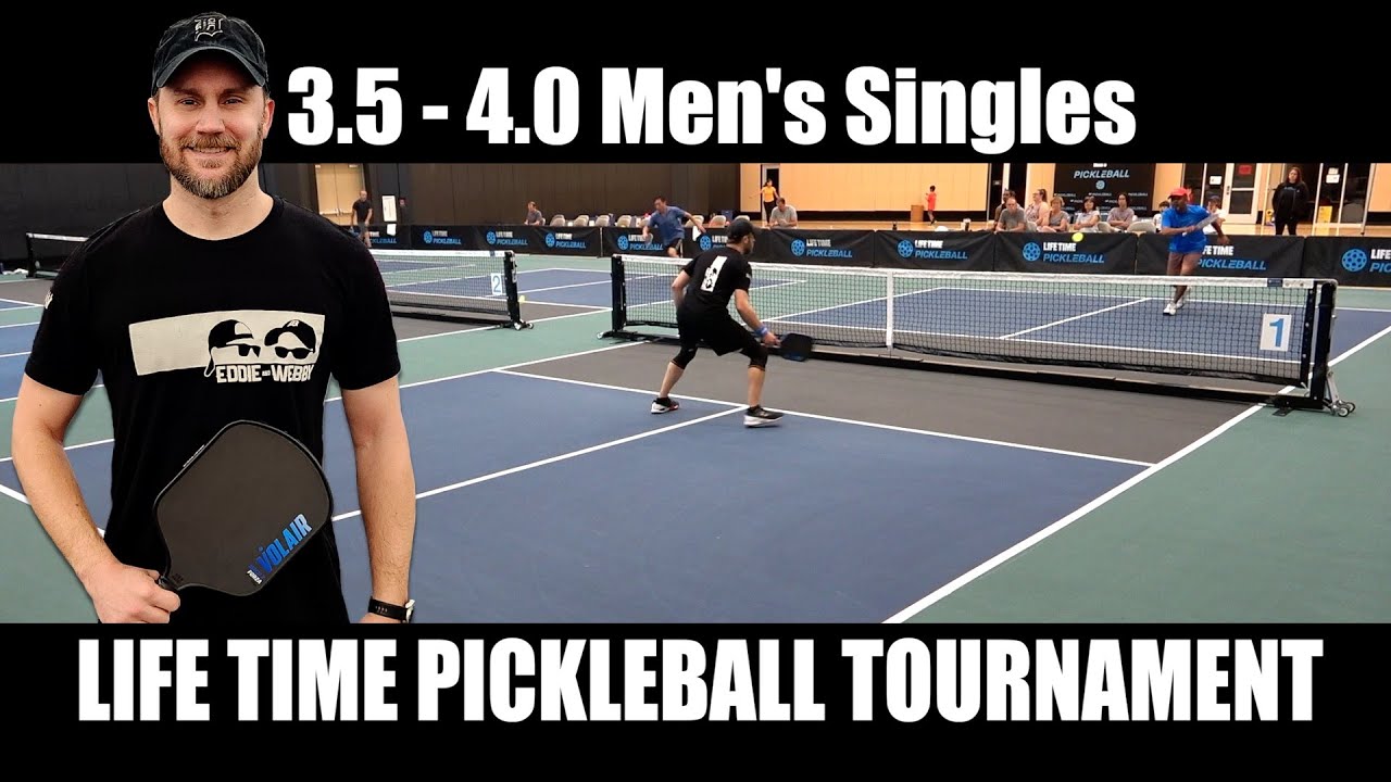 3.5 to 4.0 Men's Singles Pickleball Tournament - Life Time Canton Pickleball