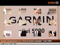 Garmin showcased a 5.2-inch premium navigator 'nuvi 5000'