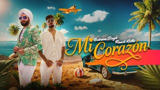 Mi Corazon – Bikram Singh Ft Roach Killa Video HD