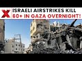 Israel-Gaza: Over 60 Killed in Overnight Israeli Airstrikes on Gaza as Ceasefire Collapses | NewsX