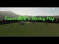 FarmerB0B's StartupMap v001