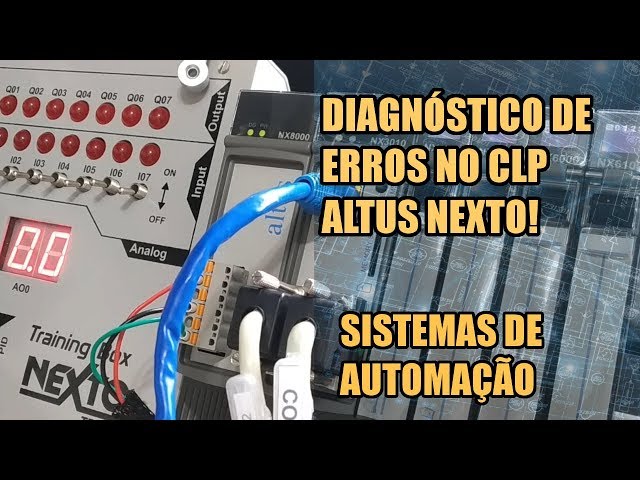 DIAGNÓSTICO DE ERROS DO CLP ALTUS NEXTO | Sistemas de Automação #030