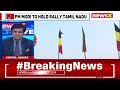 PM Modi Rally Scheduled In Vellore | Tamil Nadu Gearing Up For The Upcoming Elections | NewsX  - 02:31 min - News - Video