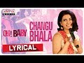 Lyrical song ‘Changubhala’ from Oh Baby ft. Samantha, Naga Shaurya