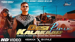 DESI KALAKAAR (REMIX) ~ Yo Yo Honey Singh & Sonakshi Sinha Video song