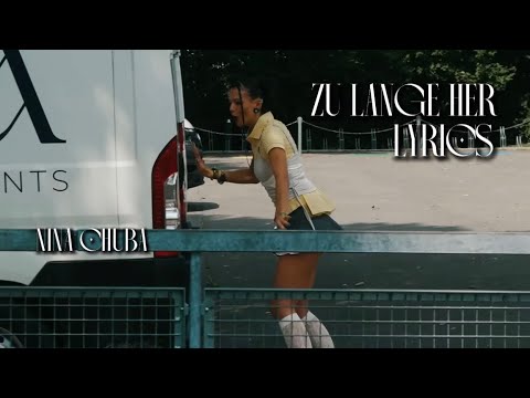 @NinaChuba - So lange her (Lyric)