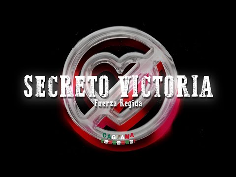Fuerza Regida - SECRETO VICTORIA(Letra/Lyrics)