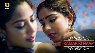 kamar ki Naap (2023 ) ULLU App English Web Series (Full Episode) Video HD