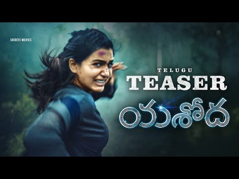 Samantha's Yashoda teaser is out, all about strength, willpower and adrenaline Samantha's Yashoda teaser is out, all about strength, willpower and adrenaline