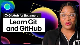 The ultimate beginners guide to GitHub in 2025