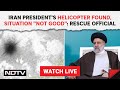 Ebrahim Raisi Chopper Crash | Iran Presidents Helicopter Found: Rescue Official & Other News